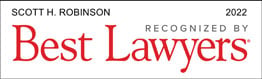 Recognized By Best Lawyers | Scott H. Robinson | 2022